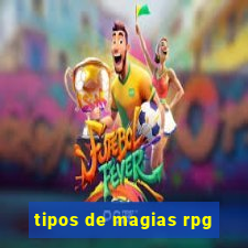 tipos de magias rpg